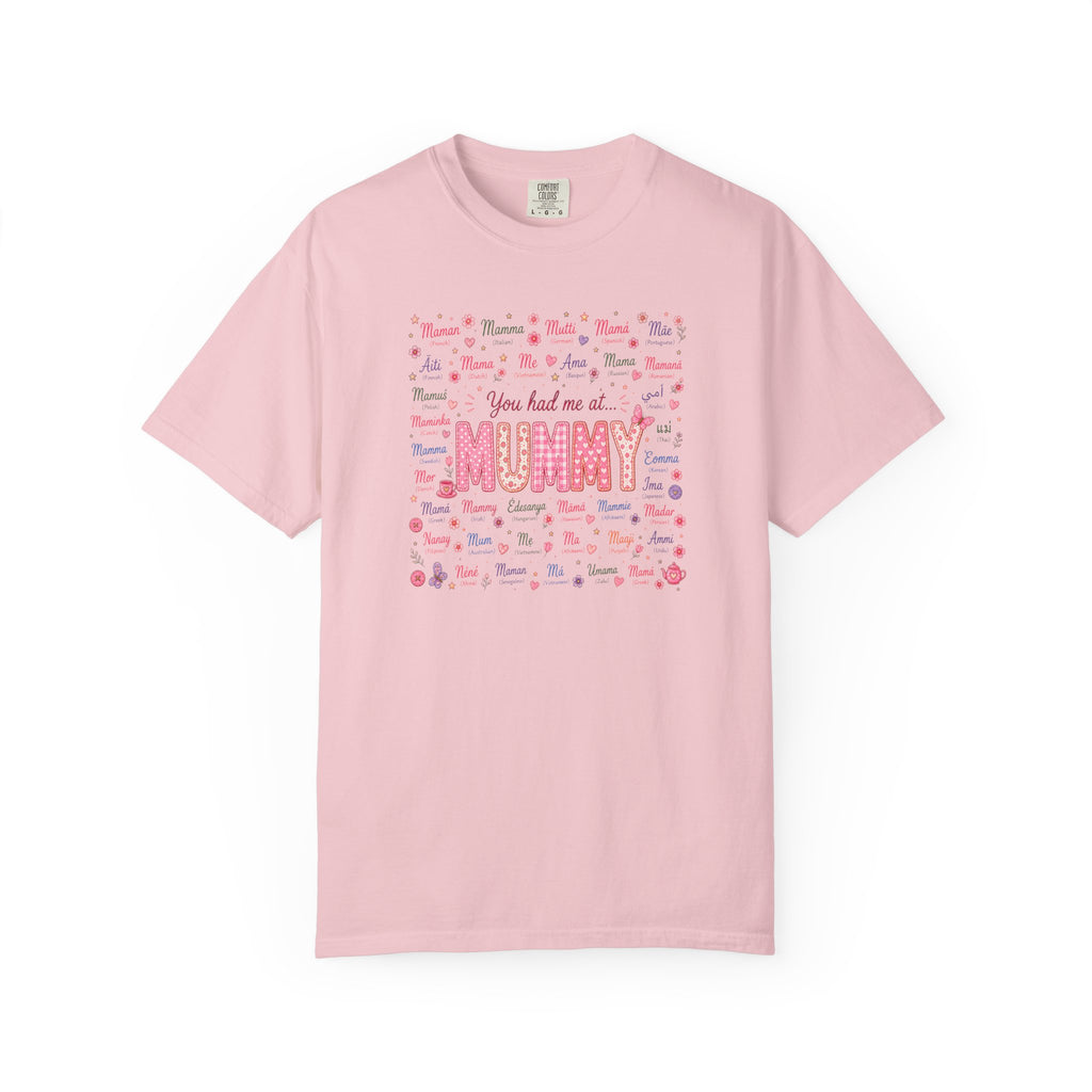 Mummy Mom Tee — "You Had Me at Mummy" Mother's Day Gift Shirt