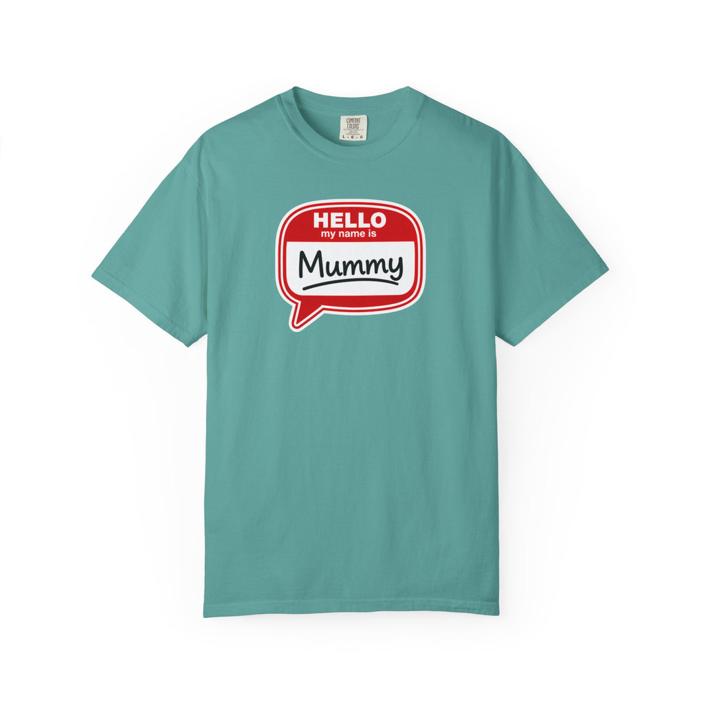 Hello My Name Is Mummy T-Shirt