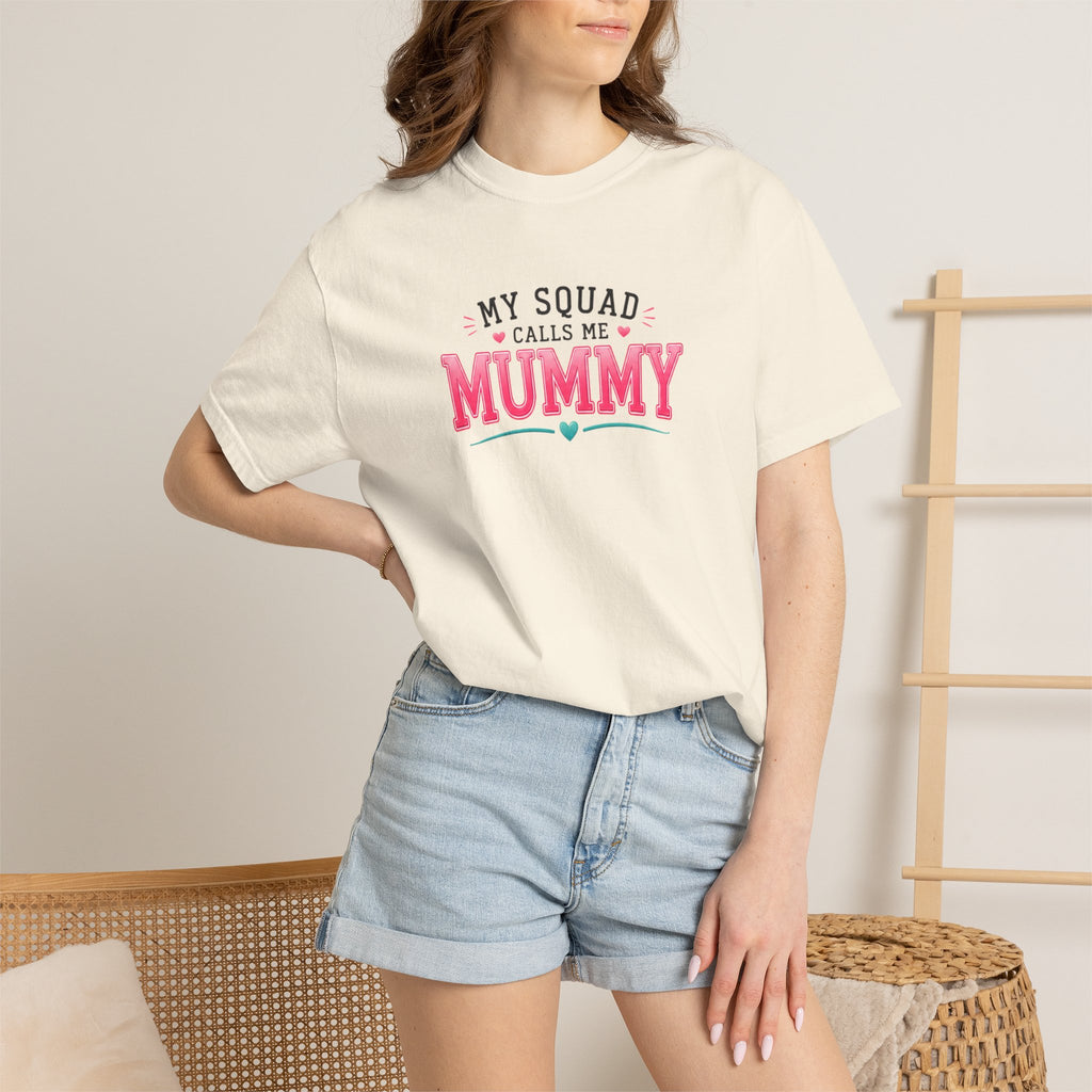 My Squad Calls Me Mummy T-Shirt
