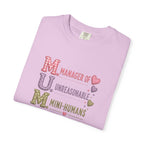 MUM: Manager of Unreasonable Mini-Humans T-Shirt — Funny Mother's Day Tee