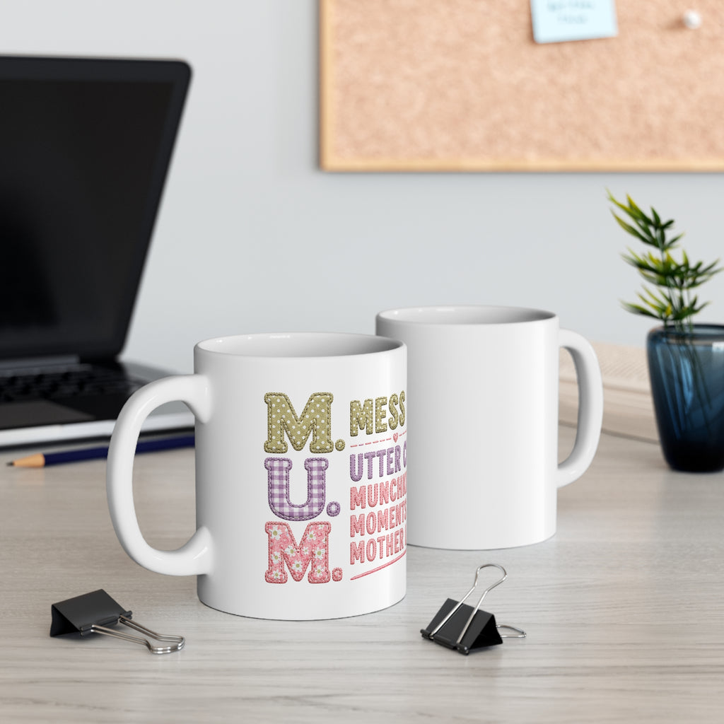 Mum Mug — 'M.U.M.' Utter Chaos, Munchkins, Moments & Mother Love Coffee Cup