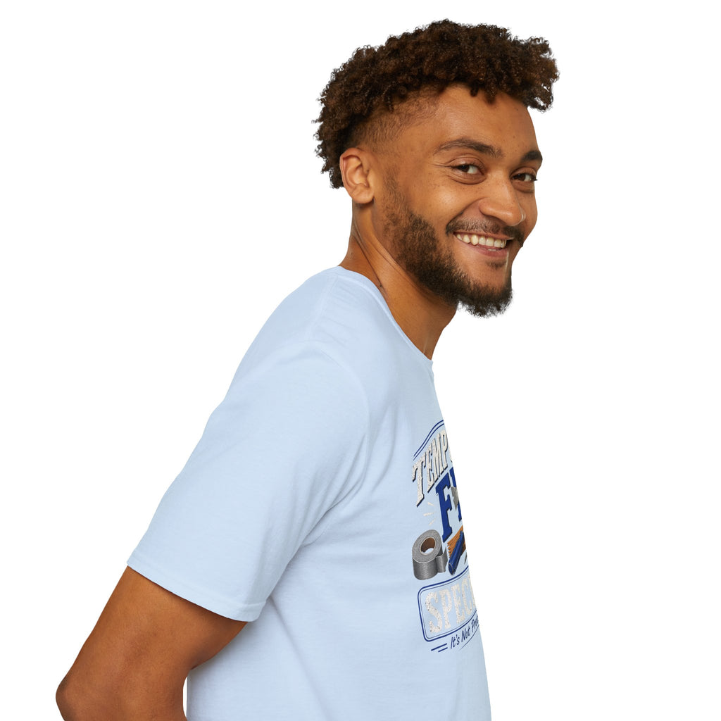 Temporary Fix Specialist T-Shirt – Funny Handyman Repair Tee