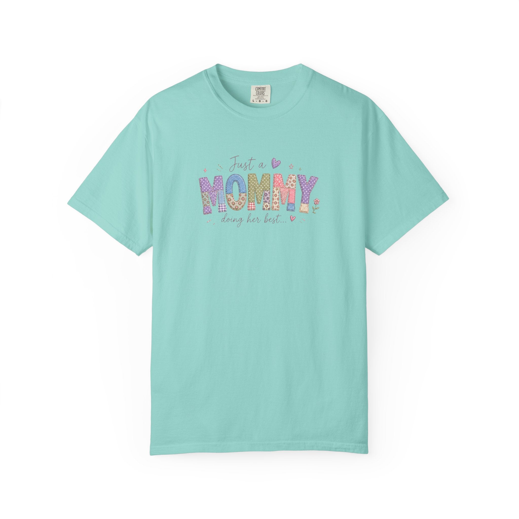 Just A “Mommy” Doing Her Best T-Shirt