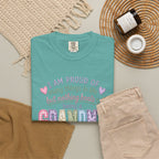 Grandma Pride T-Shirt – "I Am Proud of Many Things in Life but Nothing Beats Being a Grandma"