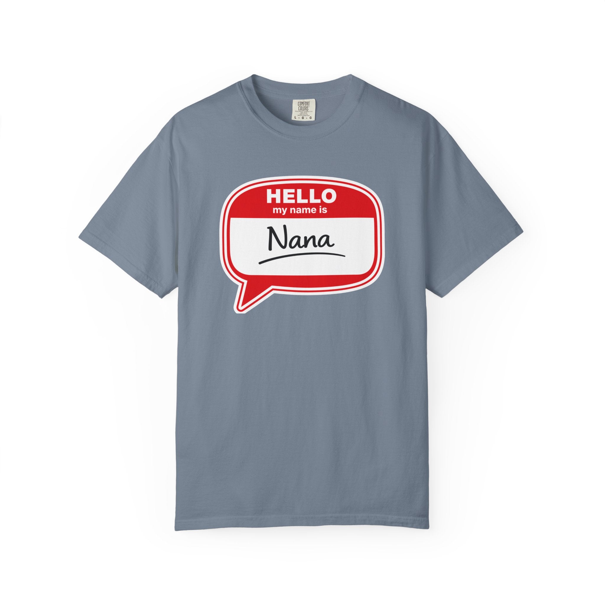 Hello My Name Is Nana T-Shirt