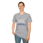 I'll Fix It Later… Probably T-Shirt — Funny Procrastination Tee for Handymen & DIYers