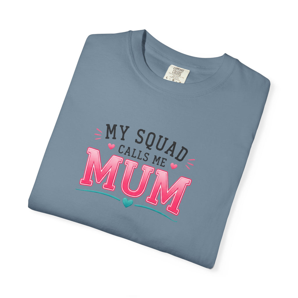 My Squad Calls Me Mum T-Shirt