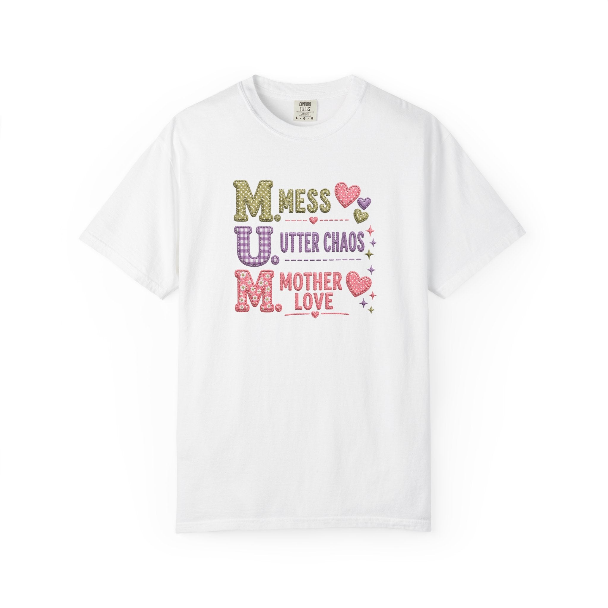 M.U.M. T‑Shirt — "Mess, Utter Chaos, Mother Love" Cute Mother's Day Tee