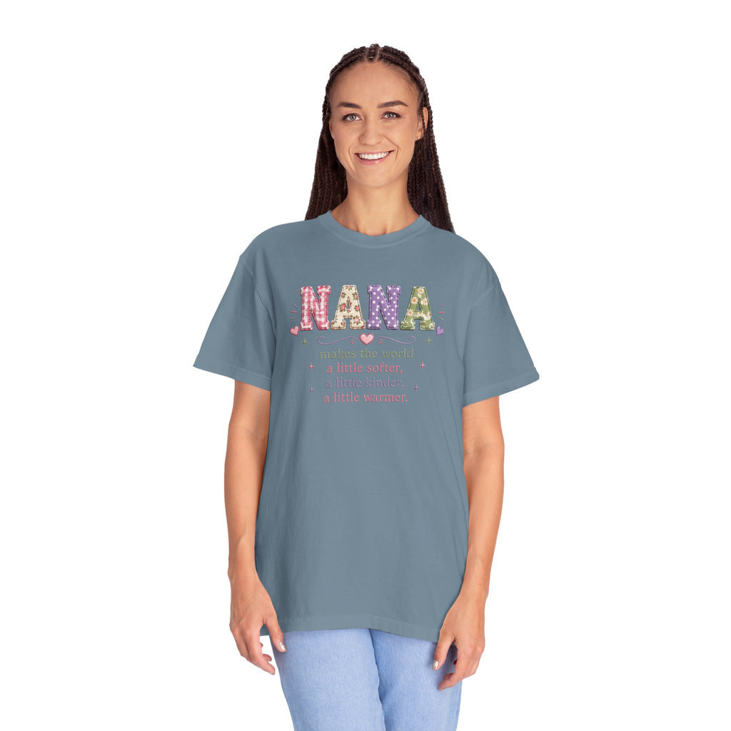 Nana Makes the World Better T-Shirt