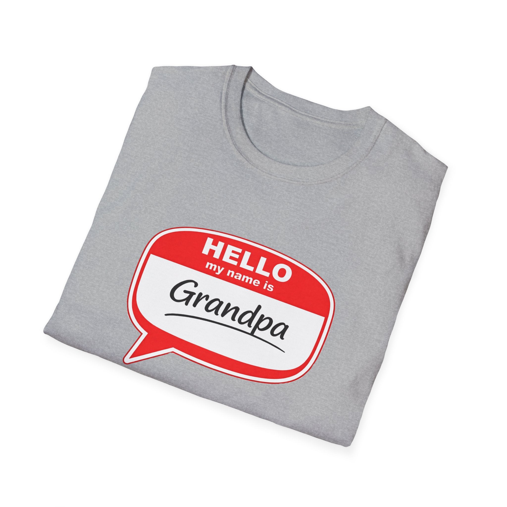 Hello My Name Is Grandpa T-Shirt — Funny Grandpa Name Tag Tee for Father’s Day & New Grandfathers