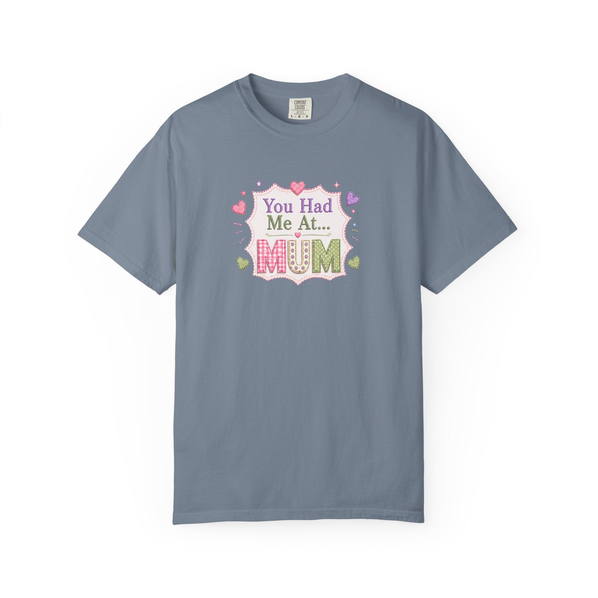 You Had Me at Mum T-Shirt — Cute Mother's Day Tee