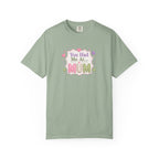 You Had Me at Mum T-Shirt — Cute Mother's Day Tee