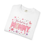 You Had Me at Mommy T-Shirt — Cute Pink Mommy Graphic Tee for New Moms & Mother's Day