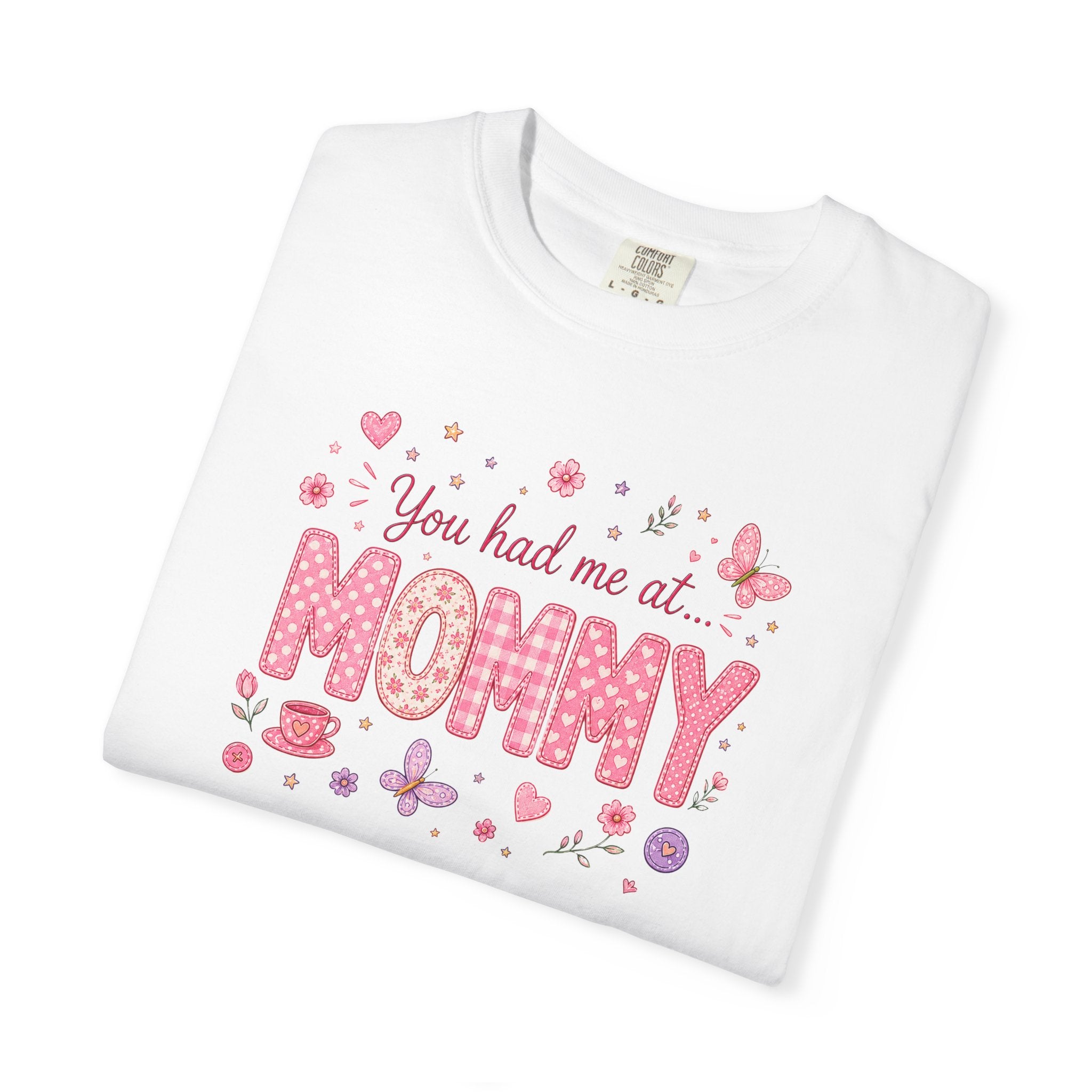 You Had Me at Mommy T-Shirt — Cute Pink Mommy Graphic Tee for New Moms & Mother's Day