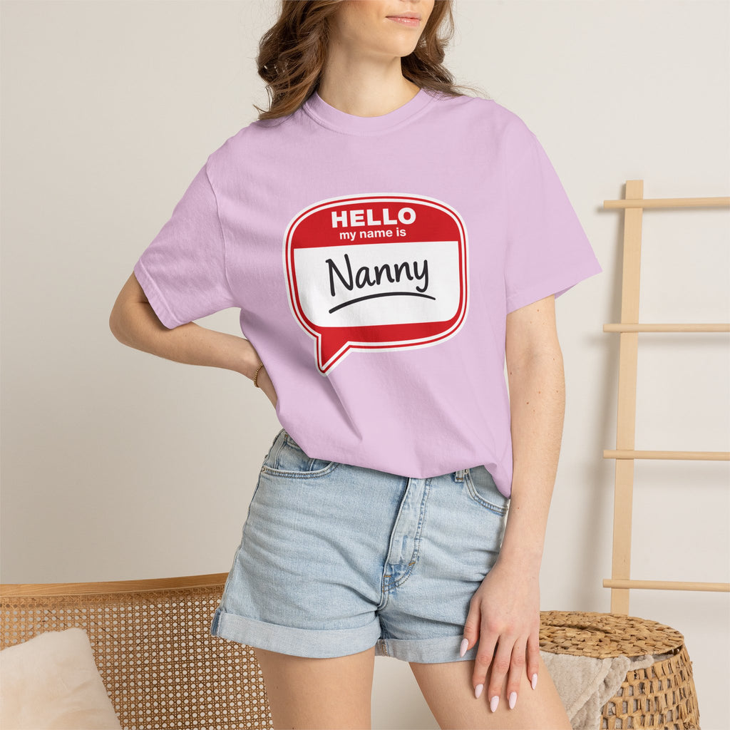 Hello My Name Is Nanny T-Shirt – Funny Name Tag Graphic Tee for Grandparents