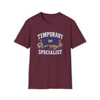 Temporary Fix Specialist T-Shirt – Funny Handyman Repair Tee