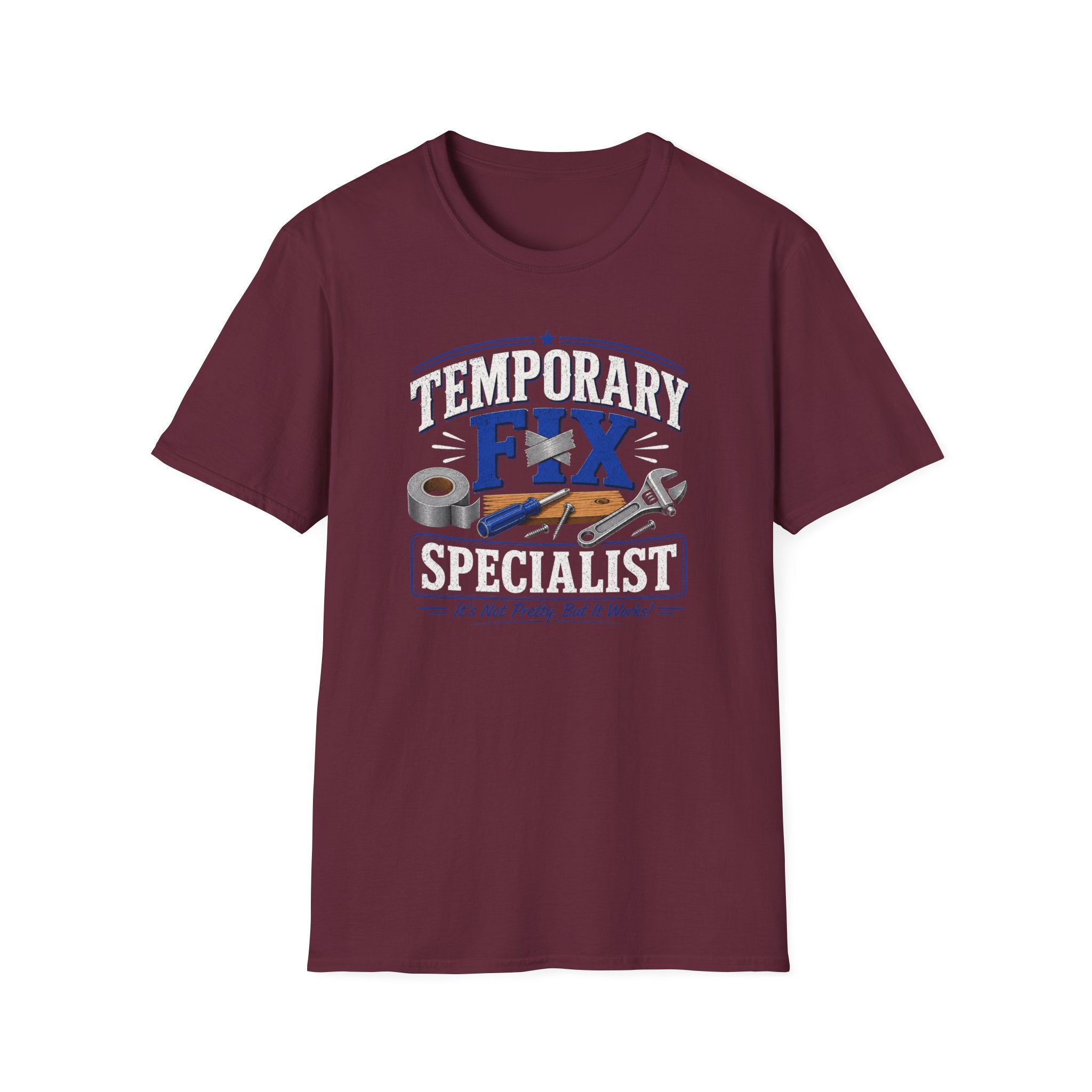 Temporary Fix Specialist T-Shirt – Funny Handyman Repair Tee