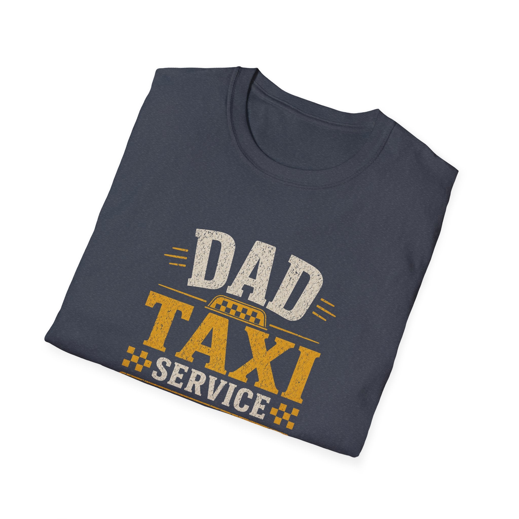 Dad Taxi Service T-Shirt — Funny Father's Day Pickup & Drop Off Tee