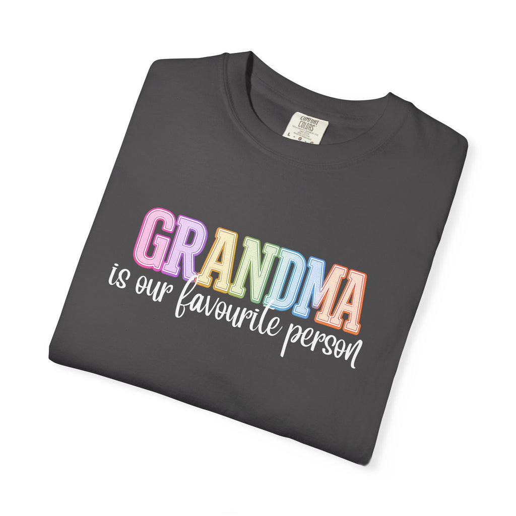 GRANDMA Is Our Favourite Person Tee