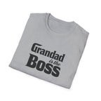 Grandad Is the Boss T-Shirt — Funny Grandpa Gift for Father’s Day & Birthdays