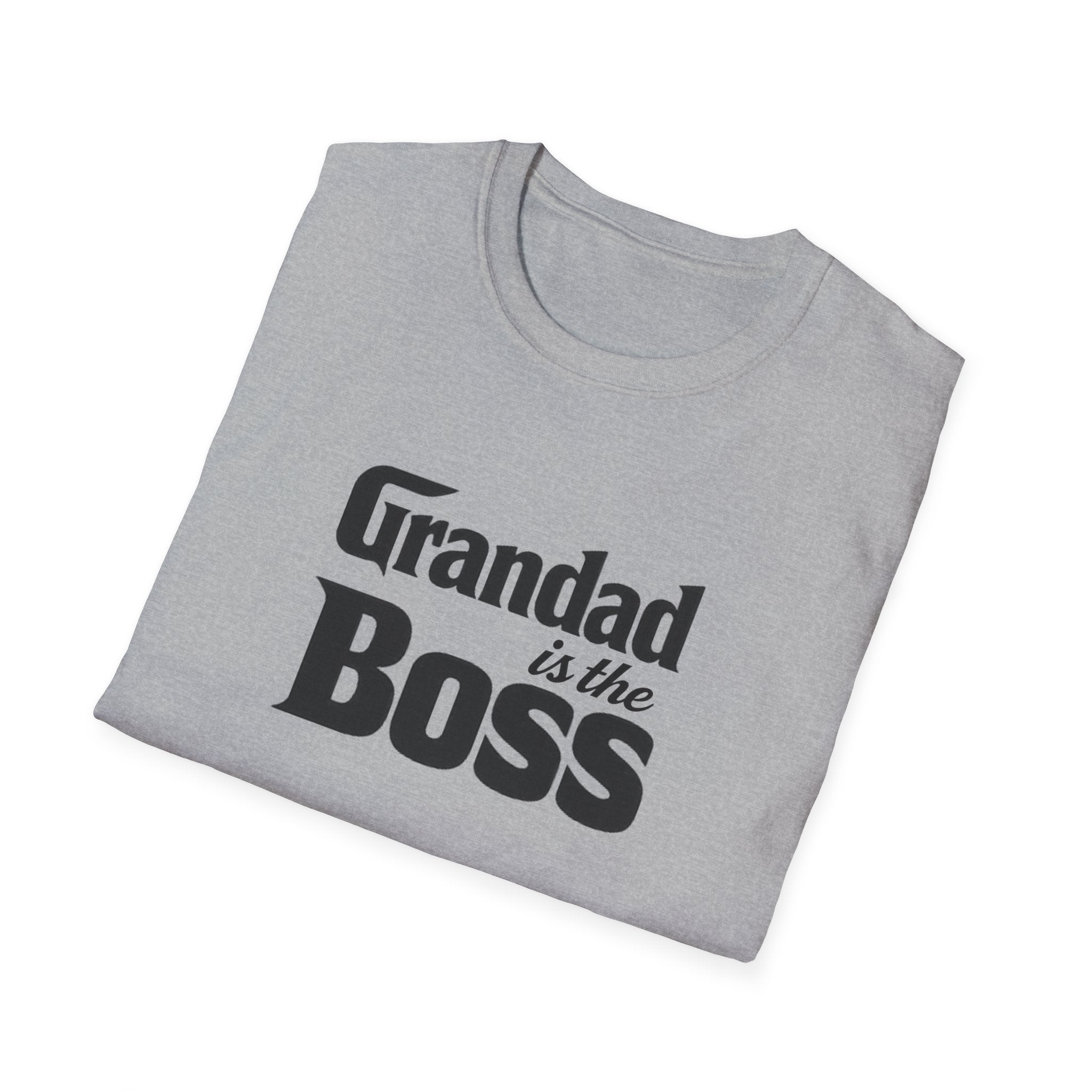 Grandad Is the Boss T-Shirt — Funny Grandpa Gift for Father’s Day & Birthdays