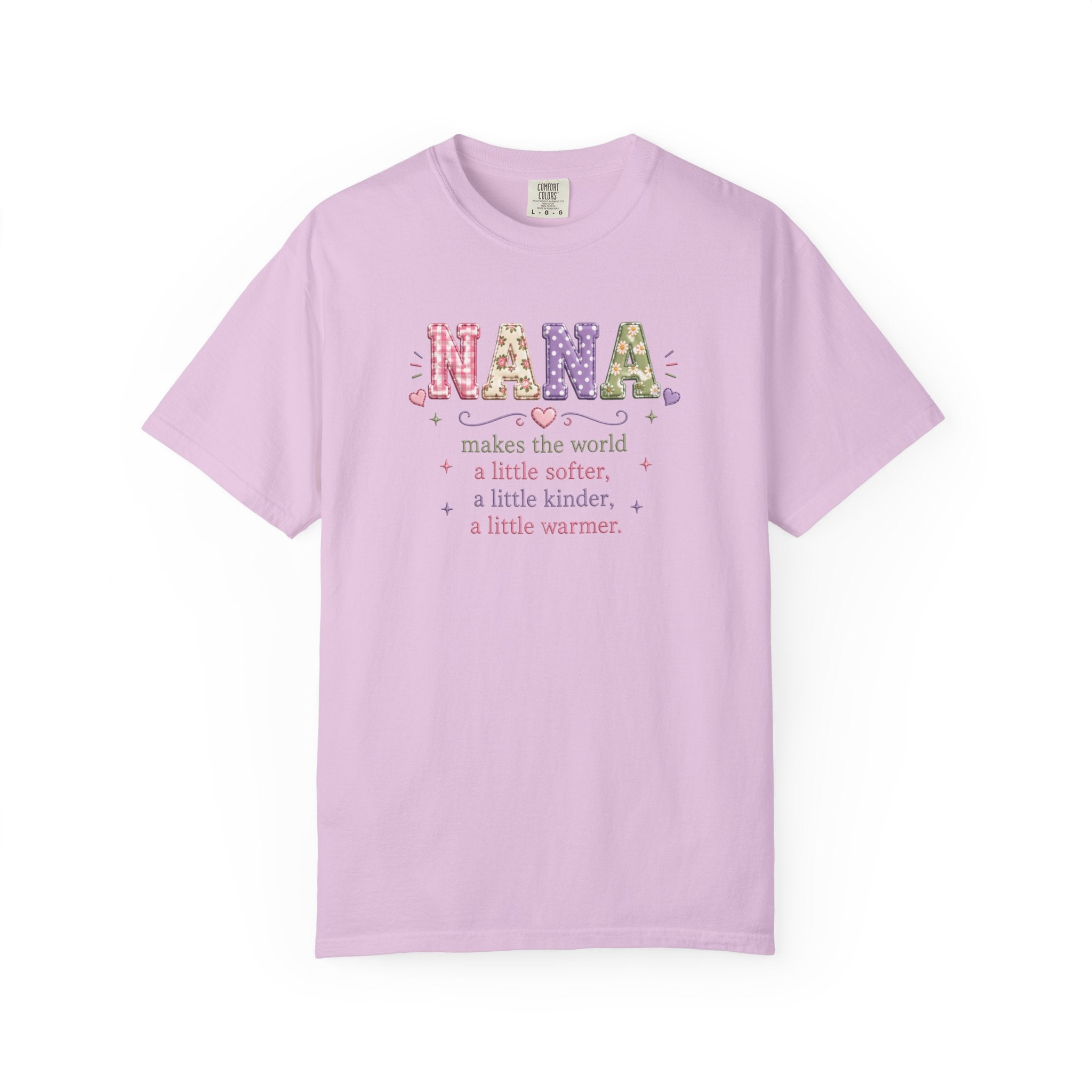 Nana Makes the World Better T-Shirt