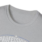 Professional Bodger T-Shirt — "Trying My Best!" Classic Crewneck