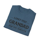Grandad Biscuits T-Shirt — "I Only Visit Grandad for the Biscuits" Funny Grandpa Tee