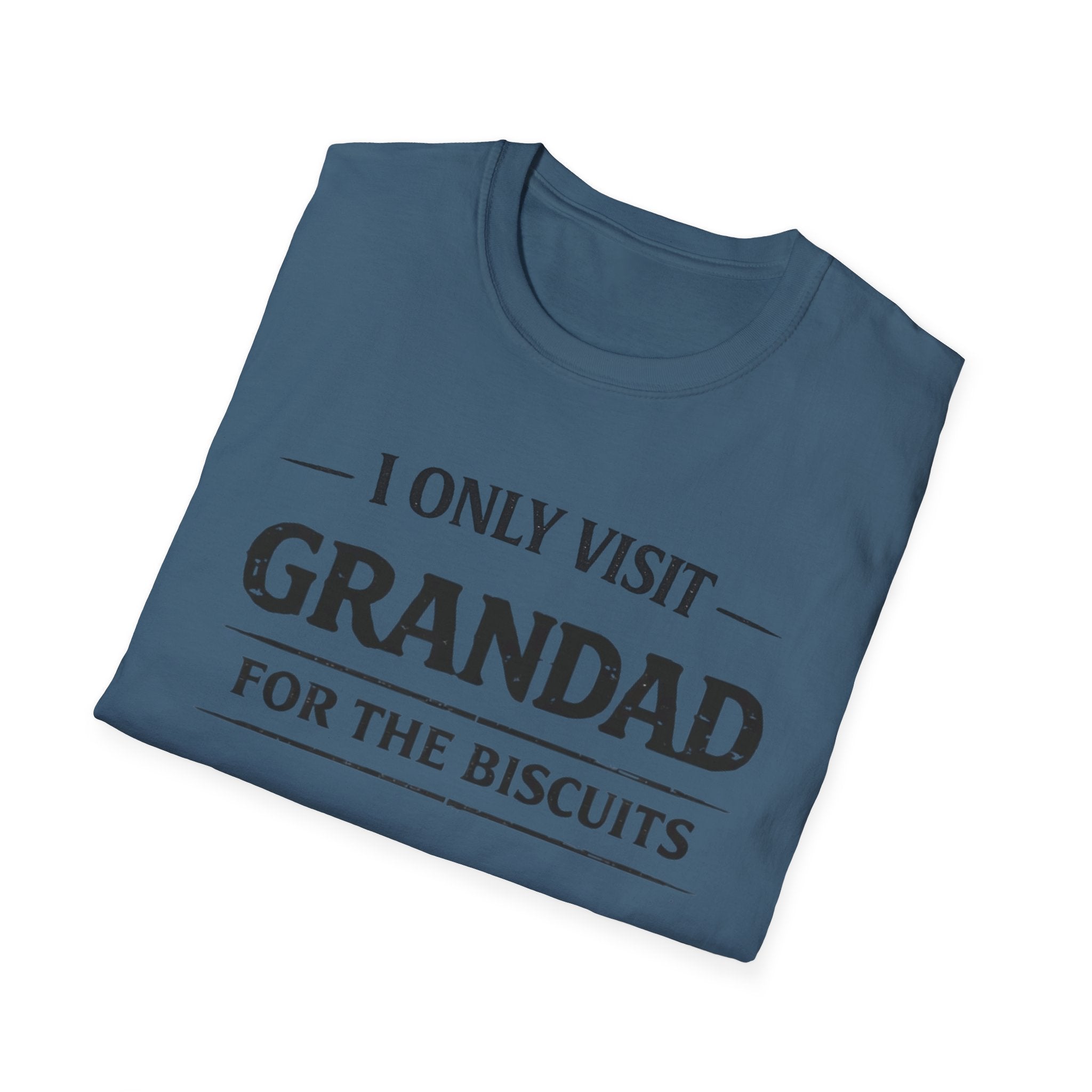 Grandad Biscuits T-Shirt — "I Only Visit Grandad for the Biscuits" Funny Grandpa Tee