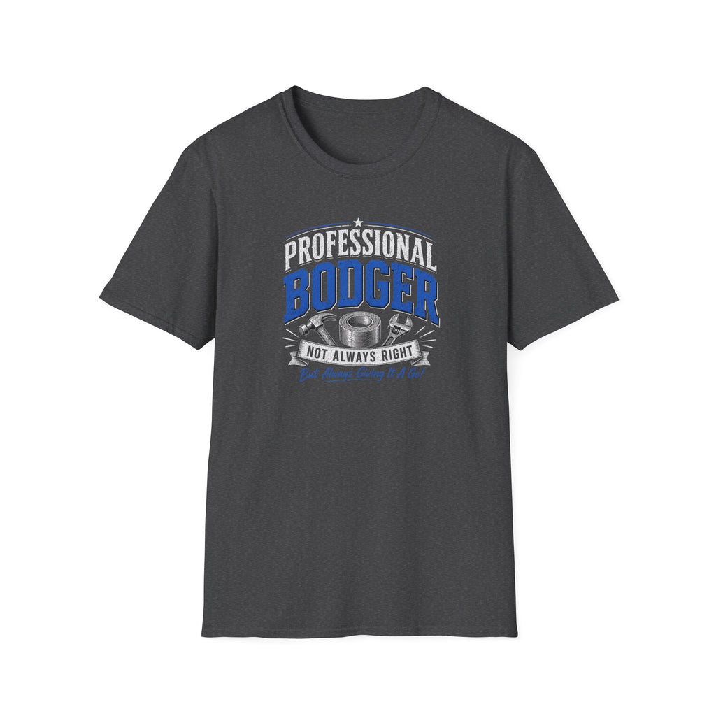 Professional Bodger T-Shirt — "Trying My Best!" Classic Crewneck