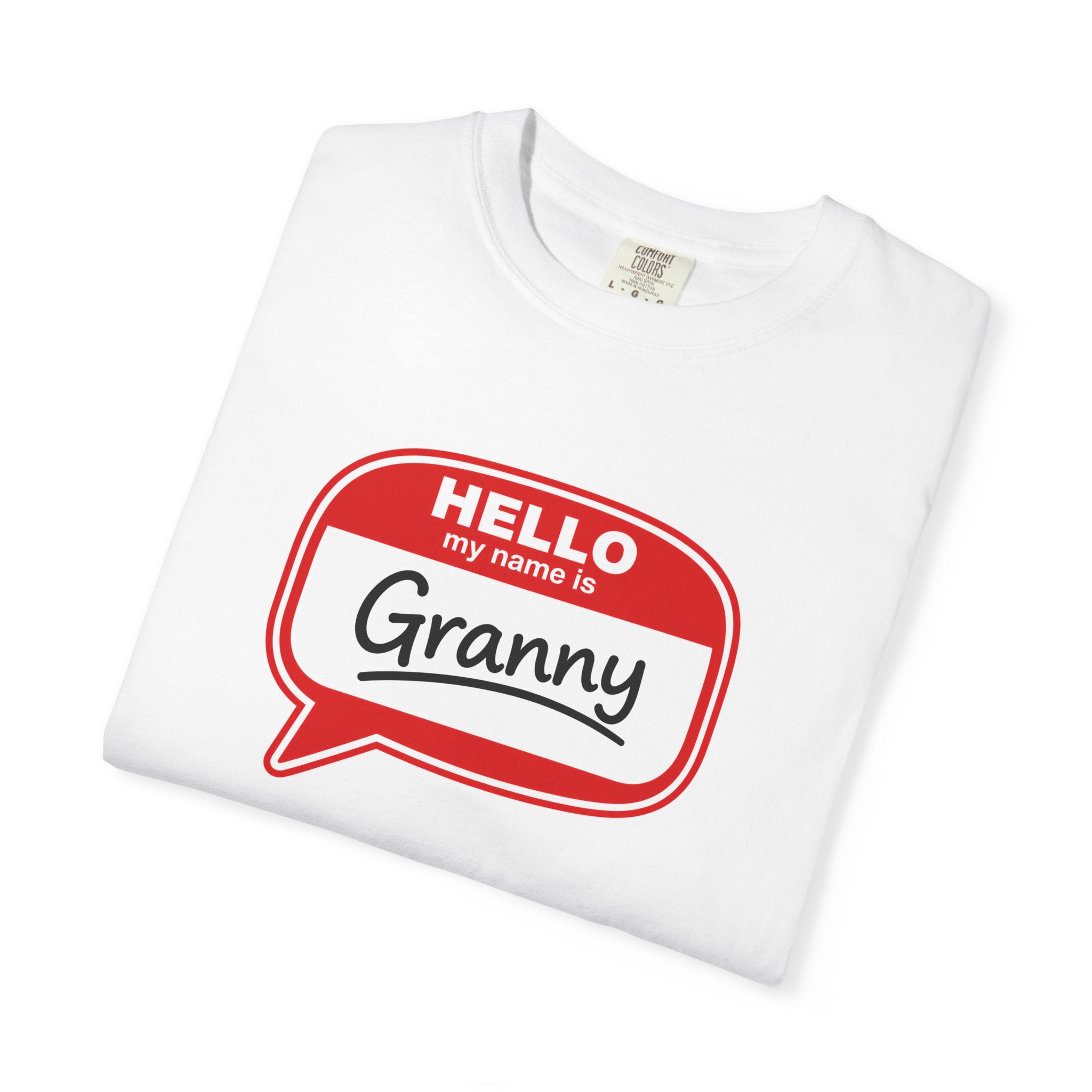 Hello My Name Is Granny T-Shirt - Funny Grandma Gift, Retro Name Badge Tee