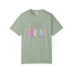 Granny Proud Tee — "I Am Proud of Many Things in Life But Nothing Beats Being a Granny"