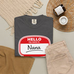 Hello My Name Is Nana T-Shirt
