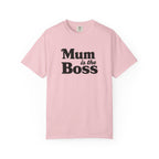 Mum Is The Boss T-Shirt — Funny Mother's Day Tee for Proud Moms