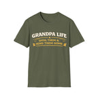 Grandpa Life T-Shirt — "Spoil Them & Send Them Home" Funny Grandpa Tee