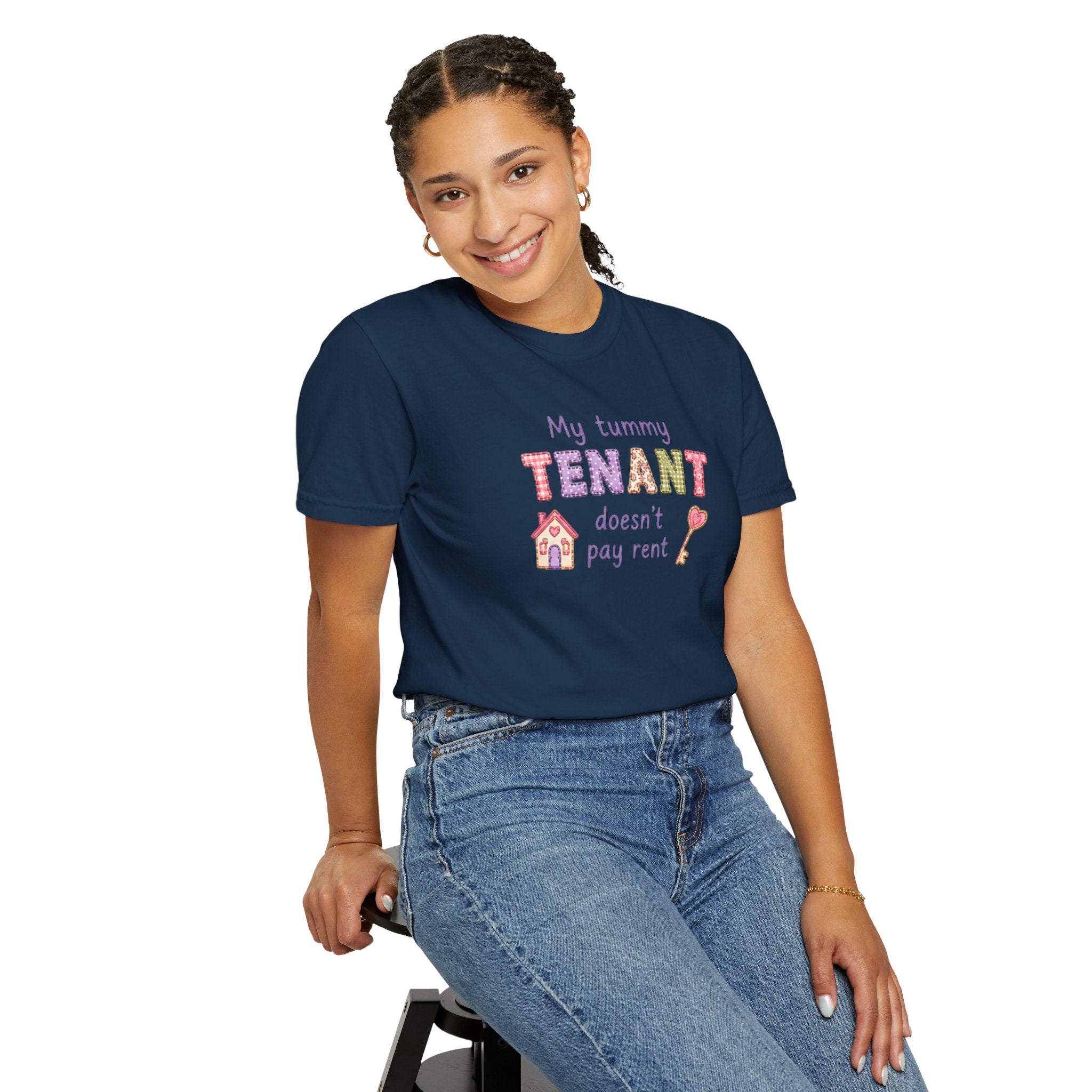 My Tummy Tenant Doesn't Pay Rent T-Shirt