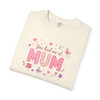 You Had Me at Mum T-Shirt — Cute Pink Mother's Day Tee