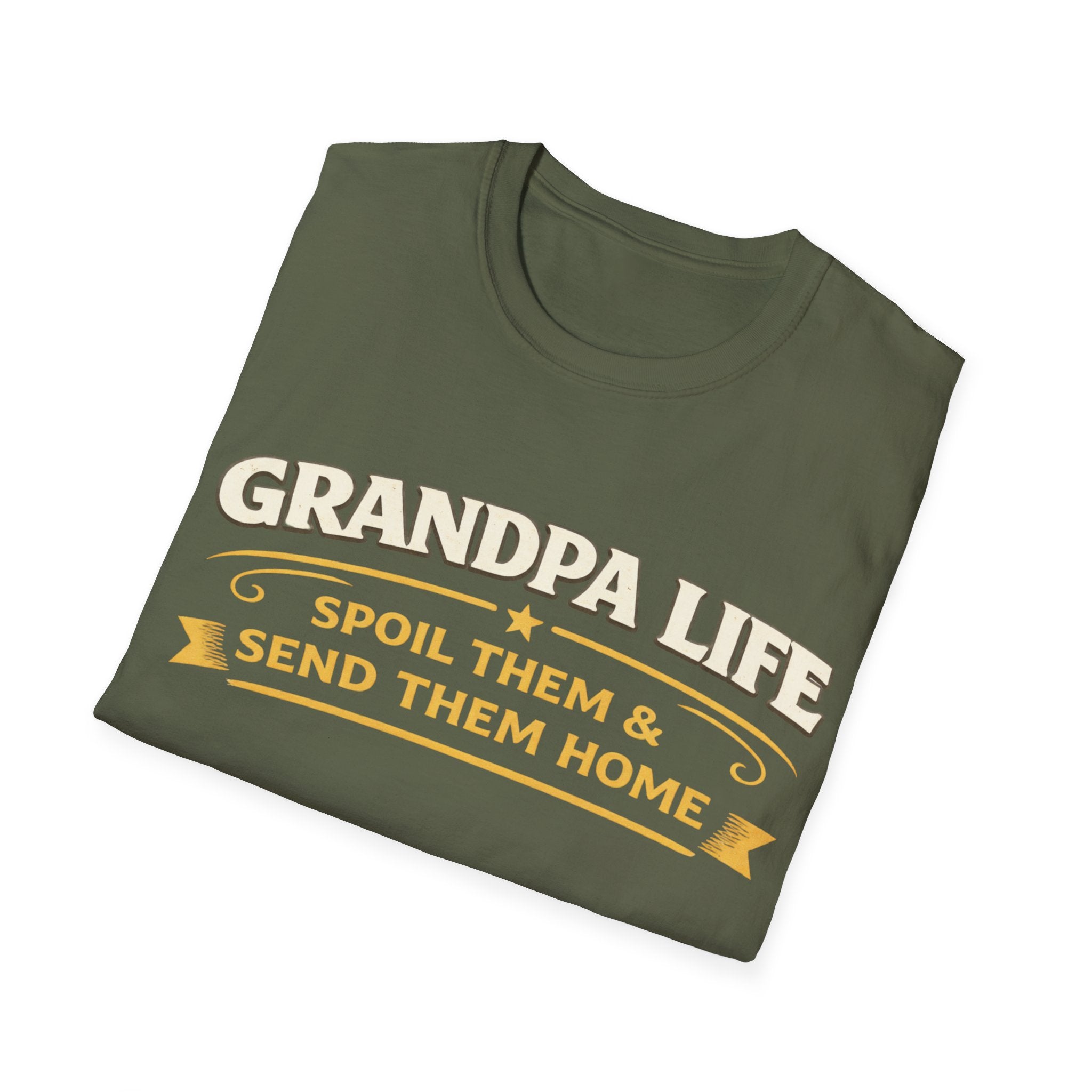 Grandpa Life T-Shirt — "Spoil Them & Send Them Home" Funny Grandpa Tee