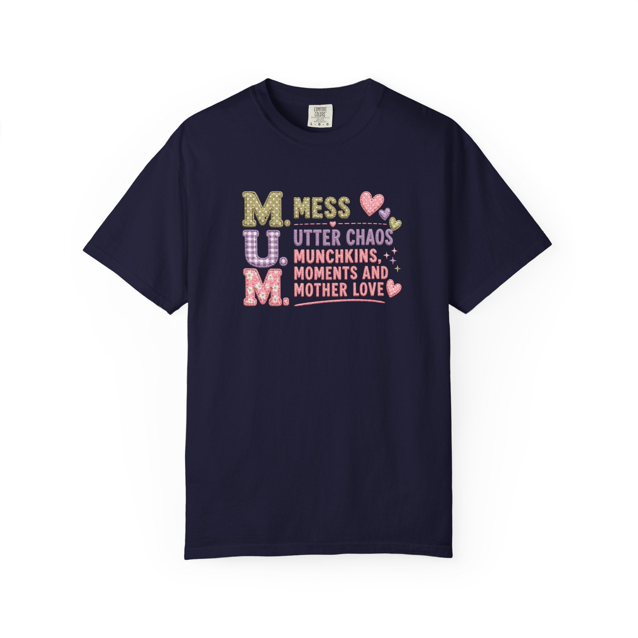 M.U.M. Mom Acronym Graphic Tee — Mess, Utter Chaos, Munchkins & Mother Love T-Shirt
