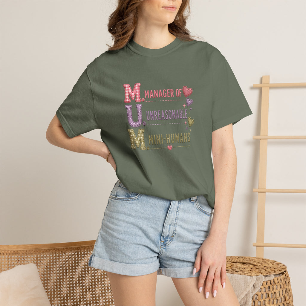MUM: Manager of Unreasonable Mini-Humans T-Shirt — Funny Mother's Day Tee