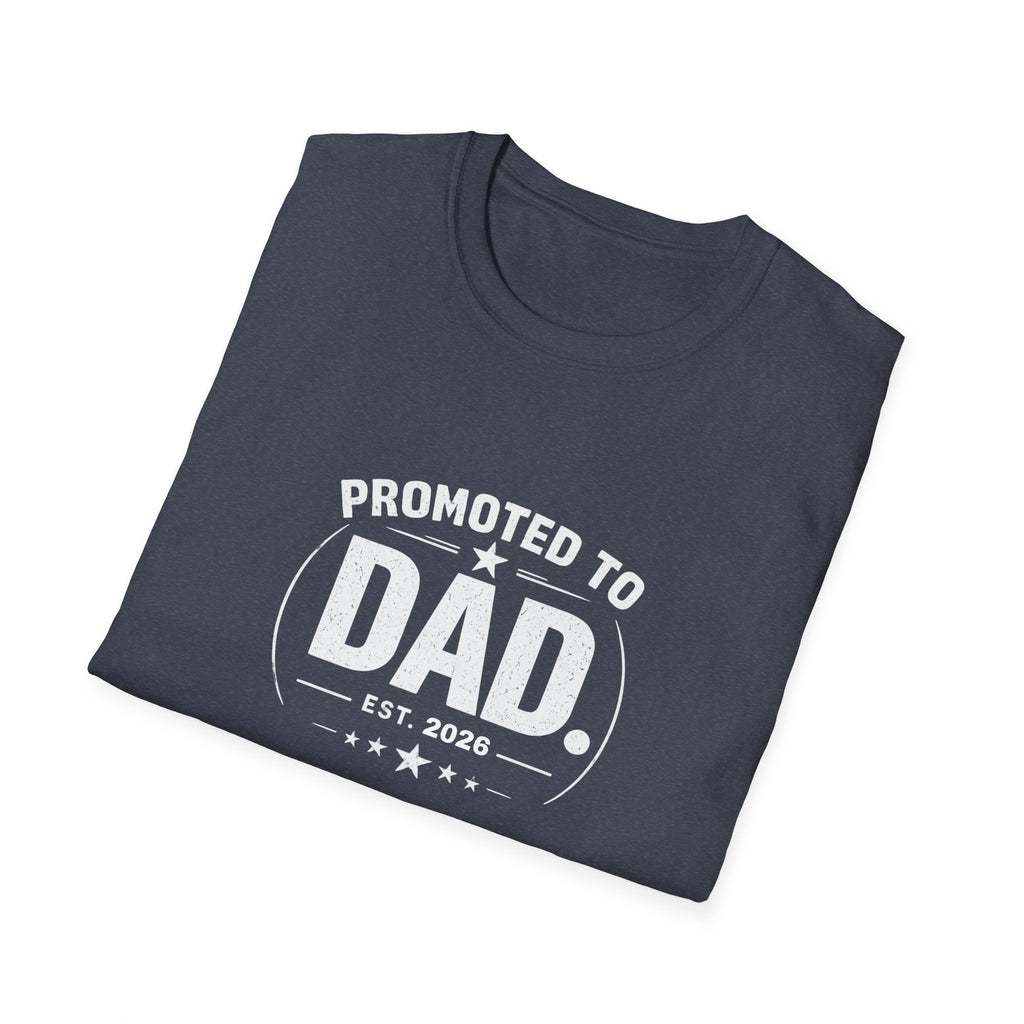 Promoted to Dad Est. 2026 T-Shirt