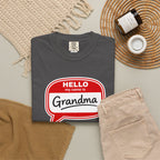 Hello My Name Is Grandma T-Shirt — Funny Grandma Name Tag Tee