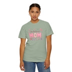 You Had Me at MOM Floral T-Shirt
