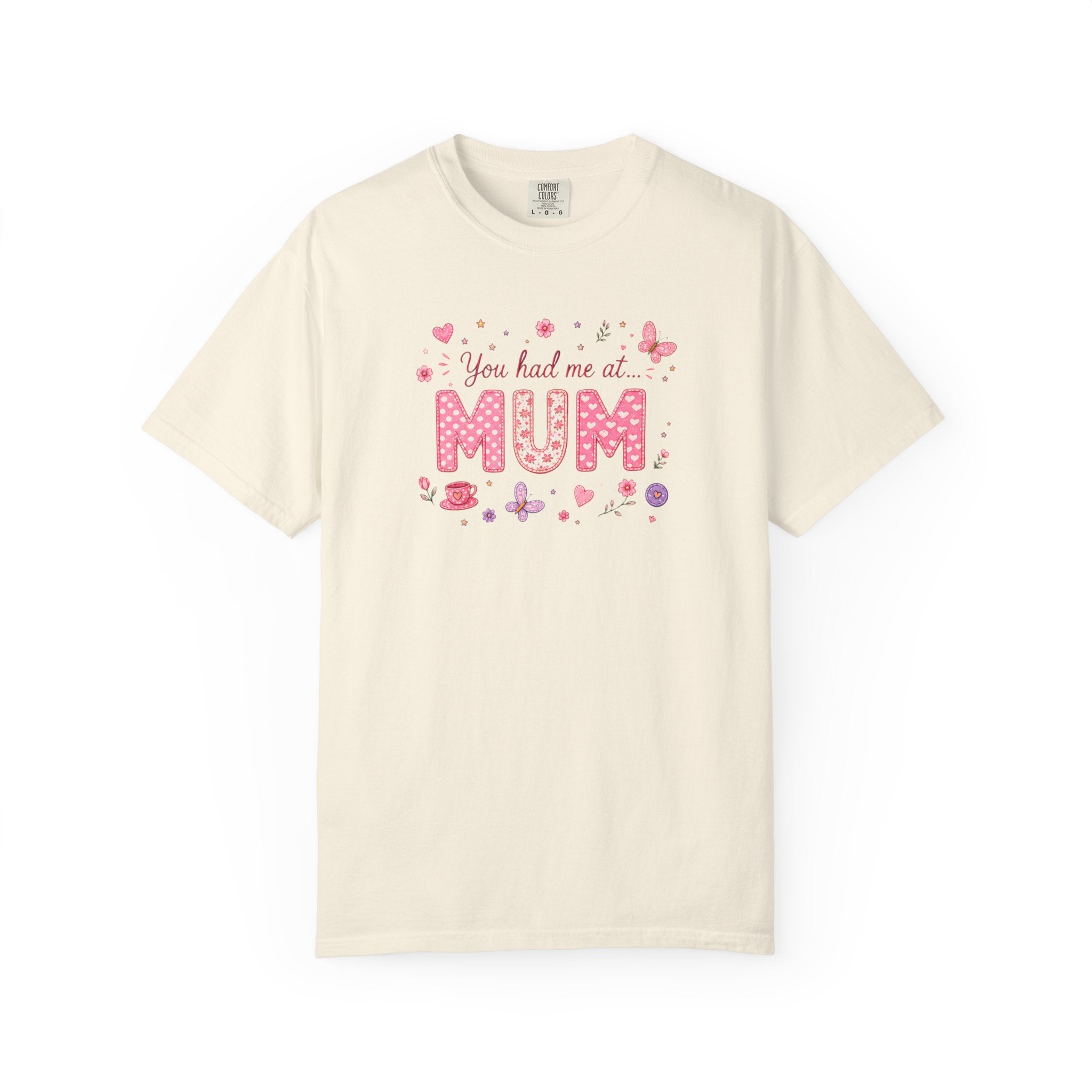 You Had Me at Mum T-Shirt — Cute Pink Mother's Day Tee
