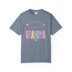 Grandma Pride T-Shirt – "I Am Proud of Many Things in Life but Nothing Beats Being a Grandma"