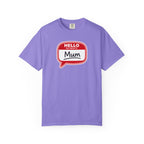 Hello My Name Is Mum T-Shirt
