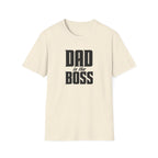 Dad Is The Boss T-Shirt — Funny Father’s Day Tee for Dads