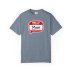 Hello My Name Is Mum T-Shirt