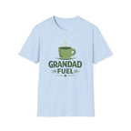 Grandad Fuel T-Shirt – Coffee Lover Grandpa Gift