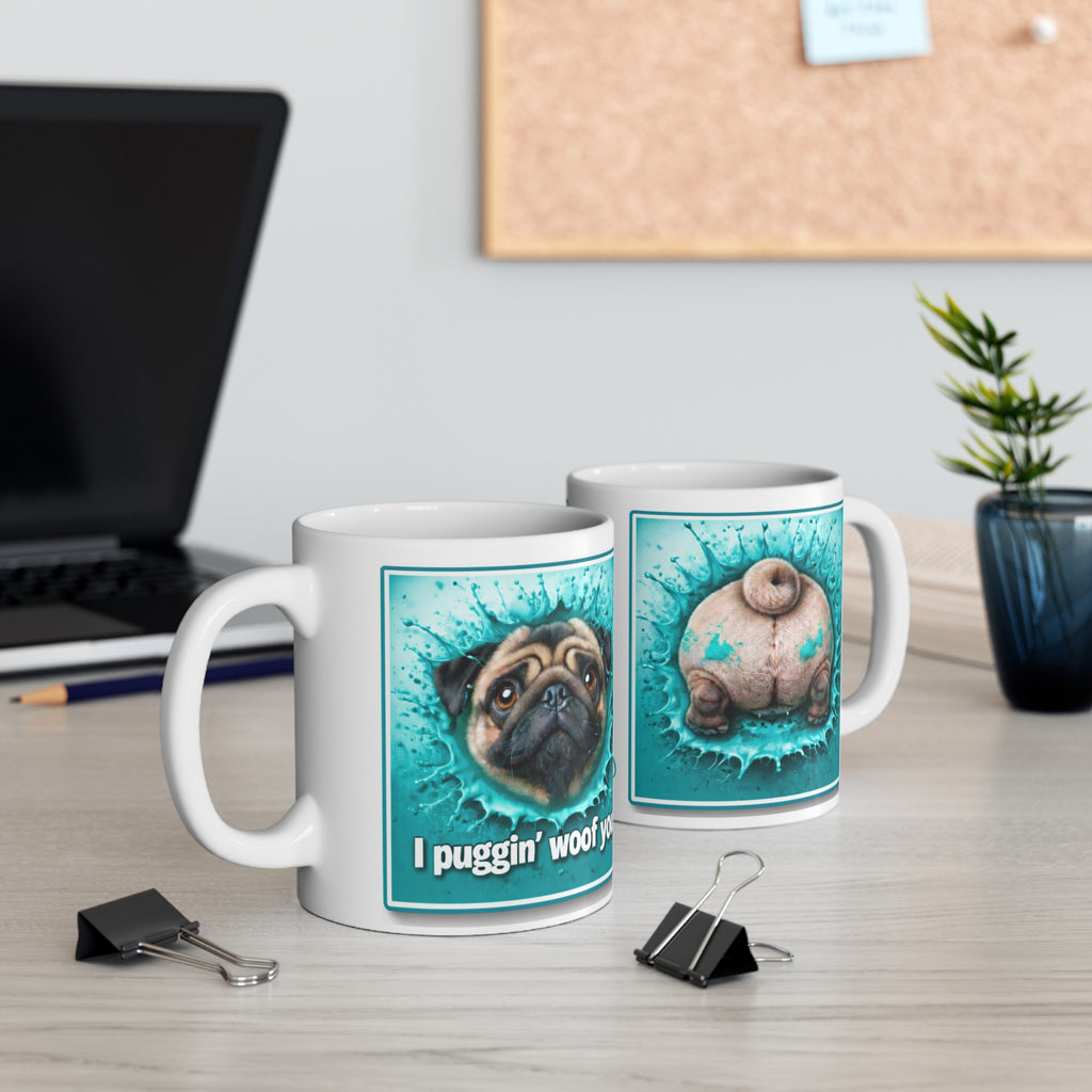 Personalized Pug Mug — "I puggin' woof you!" 11oz Ceramic Coffee Cup